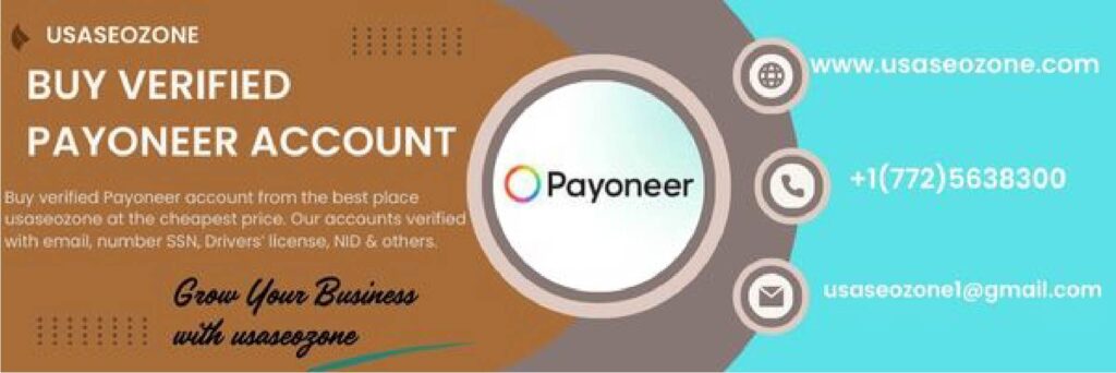 Buy verified Payoneer account from the best place usaseozone at the cheapest price. Our accounts verified with email, number SSN, Drivers’ license, NID & others.